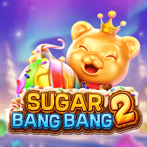Sugar Bang Bang 2 by Fachai: Features & Game Guide