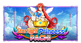 Starlight Princess Pachi by Pragmatic Play: Gameplay Explained